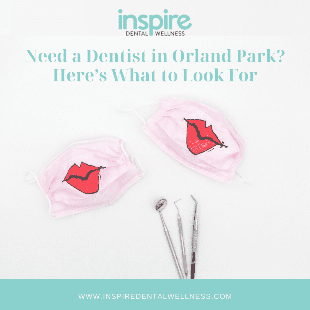 Need a Dentist in Orland Park